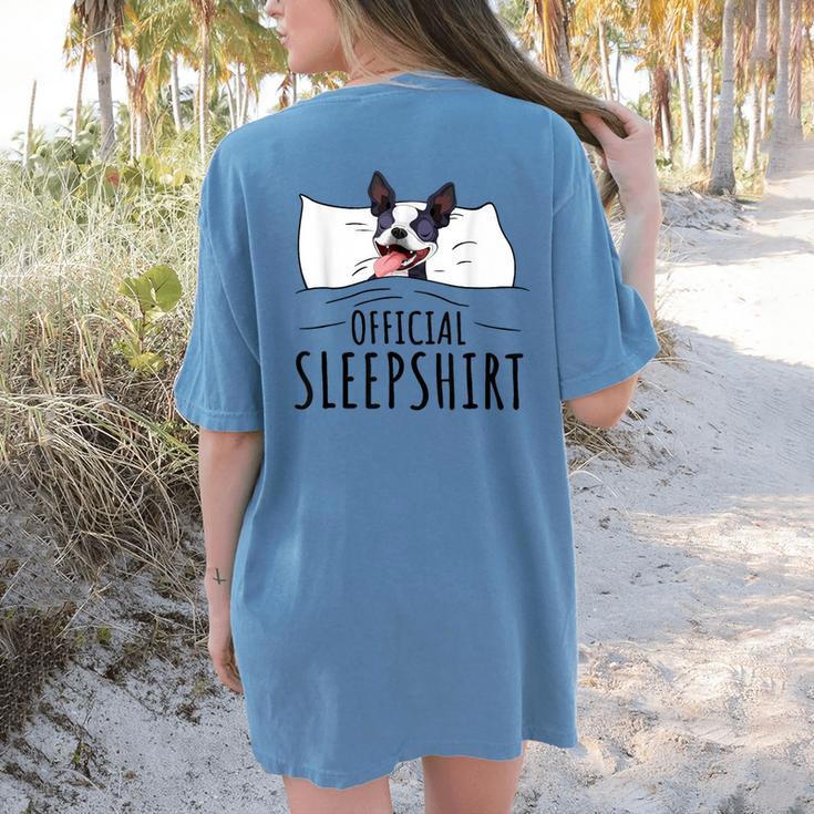 Boston Terrier Dog Lovers Sleepshirt Apparel Men Women Women's Comfort Colors T-Shirt Back Print