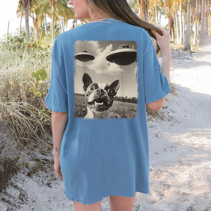 Boston Terrier Dog UFO Alien Extraterrestrial Selfie Women's Comfort Colors T-Shirt Back Print