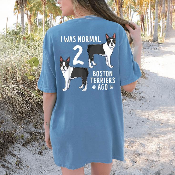Boston Terrier Humor Bostie Dog Lover For Men Women Kids Women's Comfort Colors T-Shirt Back Print