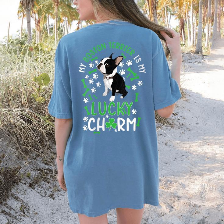 My Boston Terrier Is My Lucky Charm Paw Dog St Patrick's Day Women's Comfort Colors T-Shirt Back Print