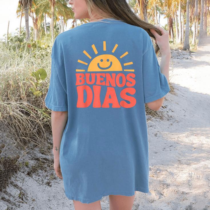 Buenos Dias Spanish Teacher Appreciation Back To School Women's Comfort Colors T-Shirt Back Print Buenos Dias Spanish Teacher Appreciation Back To School Women's Comfort Colors T-Shirt Back Print