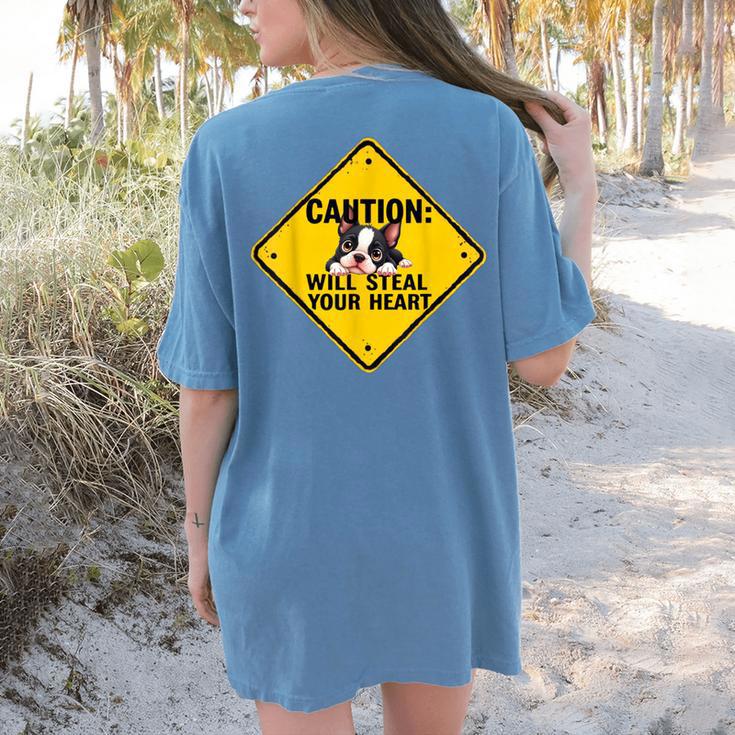 Caution Sign Boston Terrier Dog Bostie Puppy Women's Comfort Colors T-Shirt Back Print