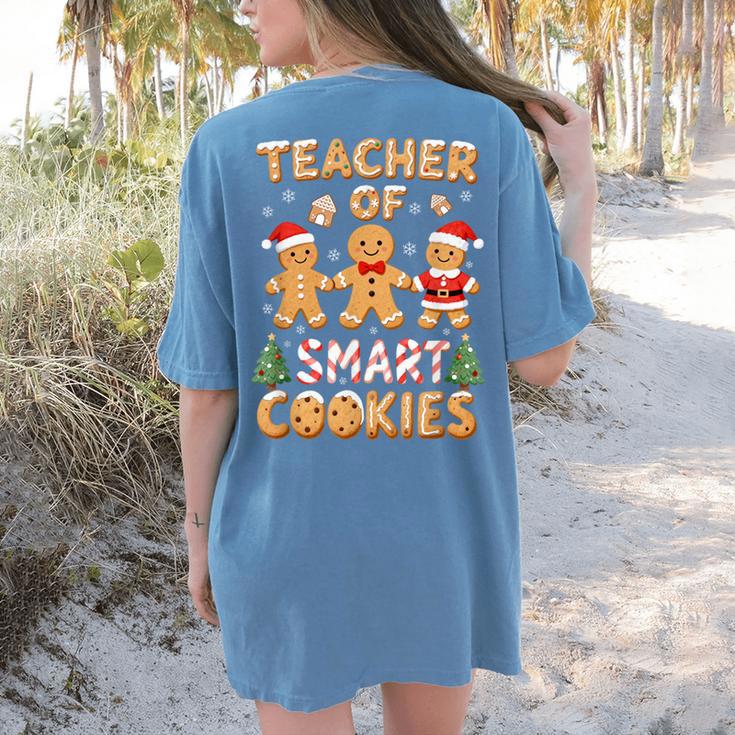 Christmas Teacher Of Smart Cookies Gingerbread Man Teaching Women's Comfort Colors T-Shirt Back Print Christmas Teacher Of Smart Cookies Gingerbread Man Teaching Women's Comfort Colors T-Shirt Back Print