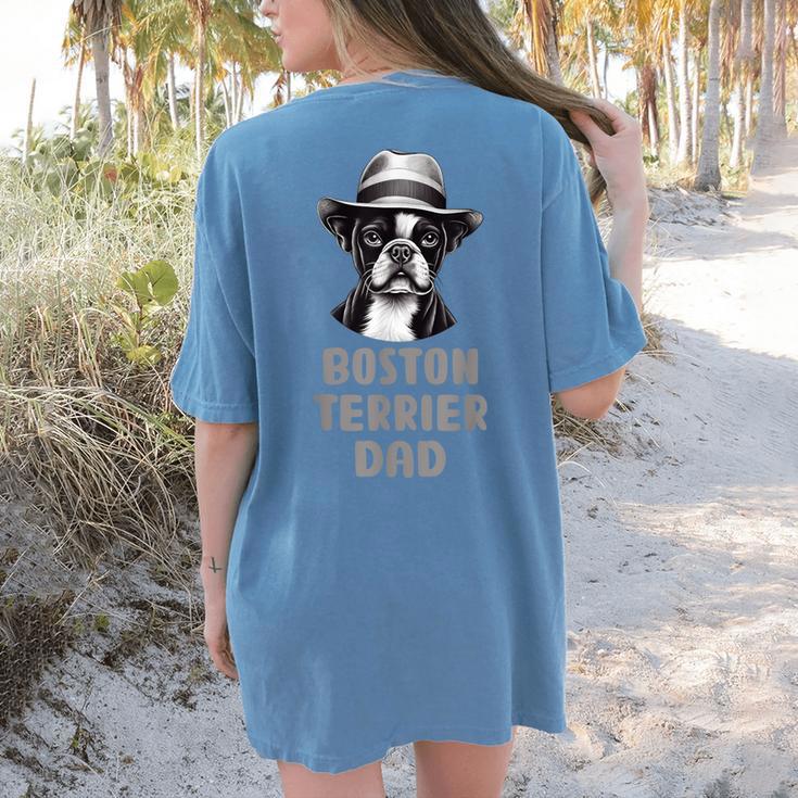 Cute Boston Terrier Dad Dog Lovers Puppy Bostie Owner Women's Comfort Colors T-Shirt Back Print