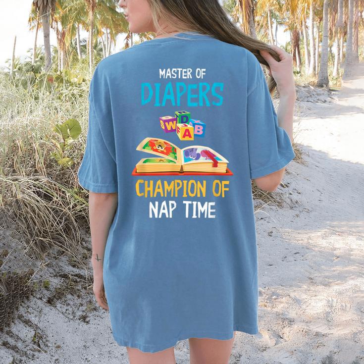 Daycare Provider Master Of Diapers Childcare Teacher Women's Comfort Colors T-Shirt Back Print Daycare Provider Master Of Diapers Childcare Teacher Women's Comfort Colors T-Shirt Back Print