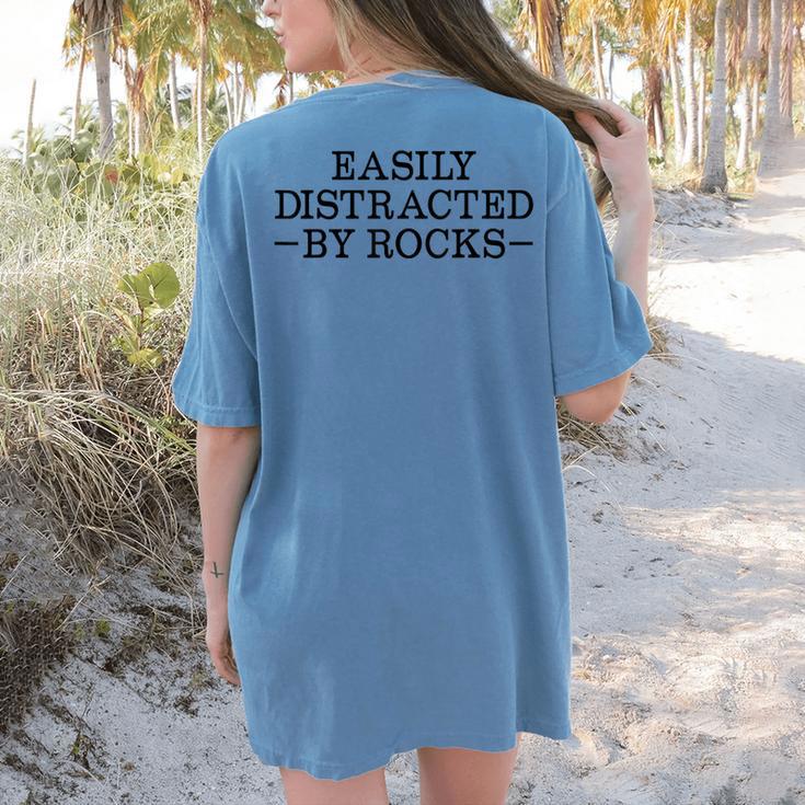 Easily Distracted By Rocks Rock Lover Geology Teacher Women's Comfort Colors T-Shirt Back Print Easily Distracted By Rocks Rock Lover Geology Teacher Women's Comfort Colors T-Shirt Back Print