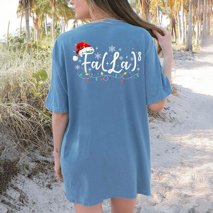 FA LA8 Christmas Santa Fa La Math Teacher Student Women's Comfort Colors T-Shirt Back Print FA LA8 Christmas Santa Fa La Math Teacher Student Women's Comfort Colors T-Shirt Back Print