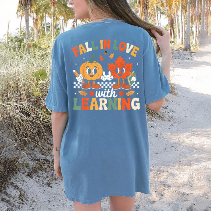 Fall In Love With Learning Shirt Autumn Thanksgiving Teacher Women's Comfort Colors T-Shirt Back Print Fall In Love With Learning Shirt Autumn Thanksgiving Teacher Women's Comfort Colors T-Shirt Back Print