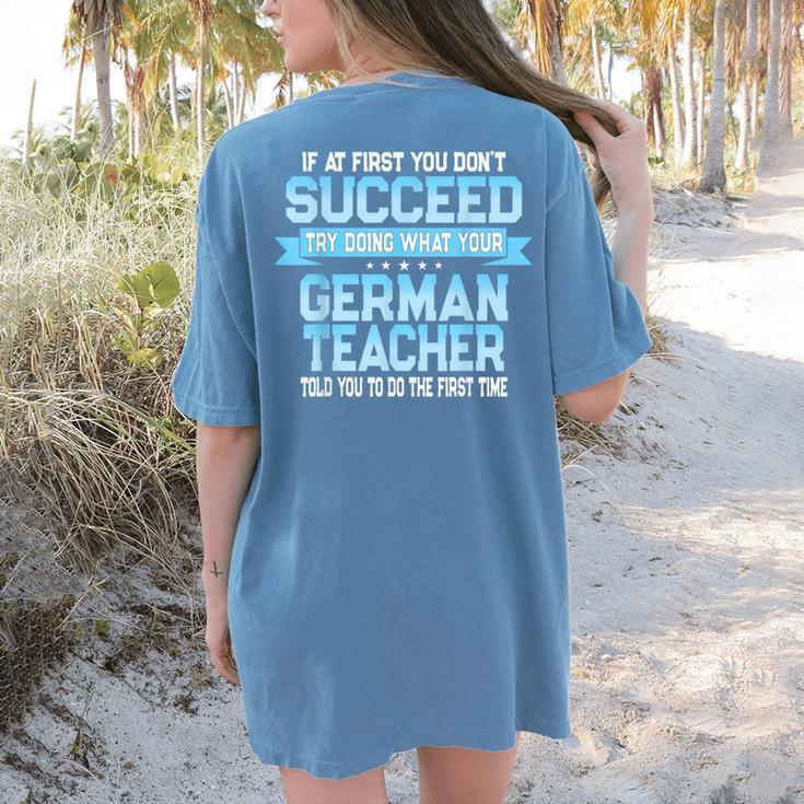 Fun German Teacher Appreciation Language Class Saying Women's Comfort Colors T-Shirt Back Print Fun German Teacher Appreciation Language Class Saying Women's Comfort Colors T-Shirt Back Print
