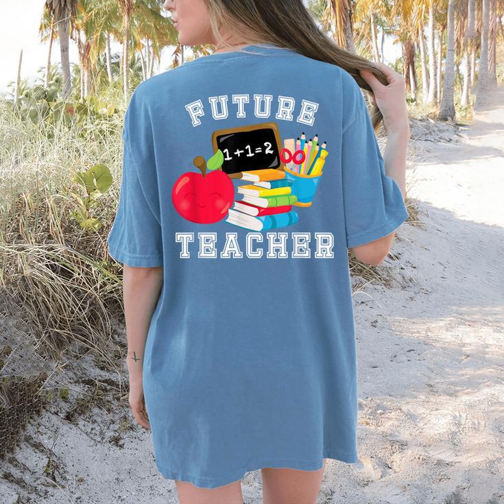 Future Teacher Costume For Adults And Kids T-Shirt Women's Comfort Colors T-Shirt Back Print Future Teacher Costume For Adults And Kids T-Shirt Women's Comfort Colors T-Shirt Back Print