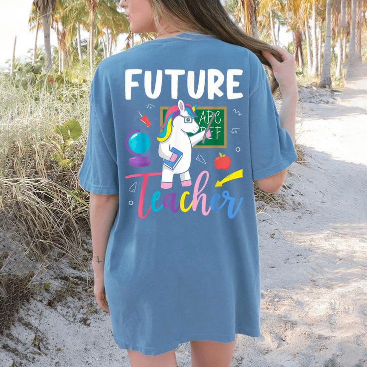 Future Teacher School Teacher Female Women's Comfort Colors T-Shirt Back Print Future Teacher School Teacher Female Women's Comfort Colors T-Shirt Back Print