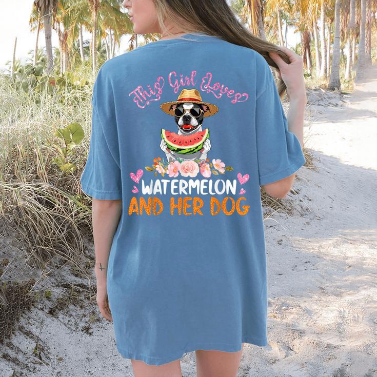 This Girl Loves Watermelon And Her Boston Terrier Dog Mother Women's Comfort Colors T-Shirt Back Print