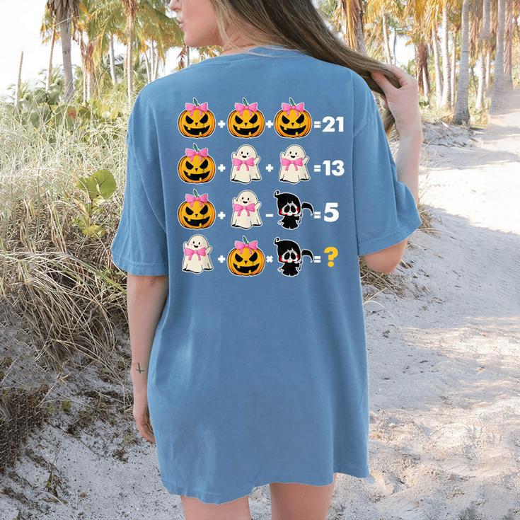 Halloween Math Teacher Men Women Order Of Operations Women's Comfort Colors T-Shirt Back Print Halloween Math Teacher Men Women Order Of Operations Women's Comfort Colors T-Shirt Back Print