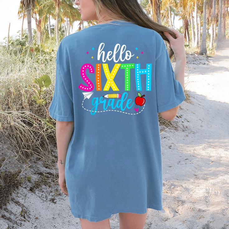 Hello Sixth Grade Cute Back To School 6th Grade Teacher Kids Women's Comfort Colors T-Shirt Back Print