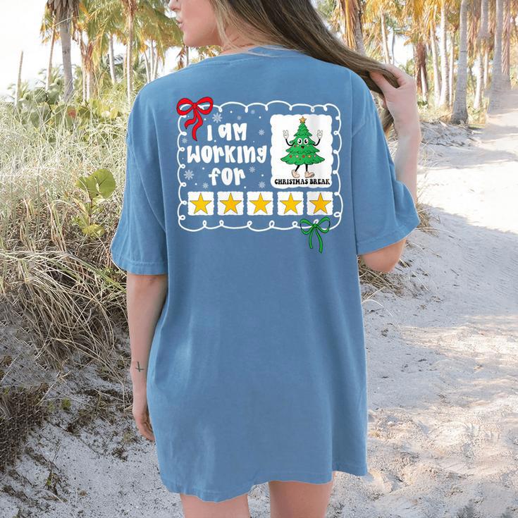 I'm Working For Christmas Break 5 Stars Christmas Teacher Women's Comfort Colors T-Shirt Back Print I'm Working For Christmas Break 5 Stars Christmas Teacher Women's Comfort Colors T-Shirt Back Print