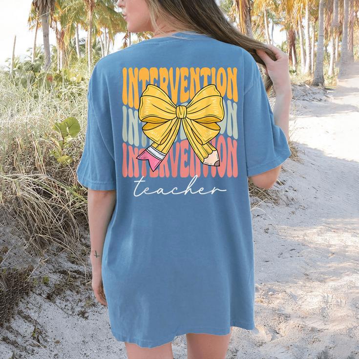 Interventionist Teacher Groovy Coquette Bow Back To School Women's Comfort Colors T-Shirt Back Print