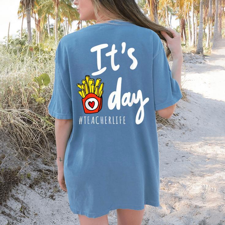 It's Fry Day Teacher Life Women's Comfort Colors T-Shirt Back Print It's Fry Day Teacher Life Women's Comfort Colors T-Shirt Back Print