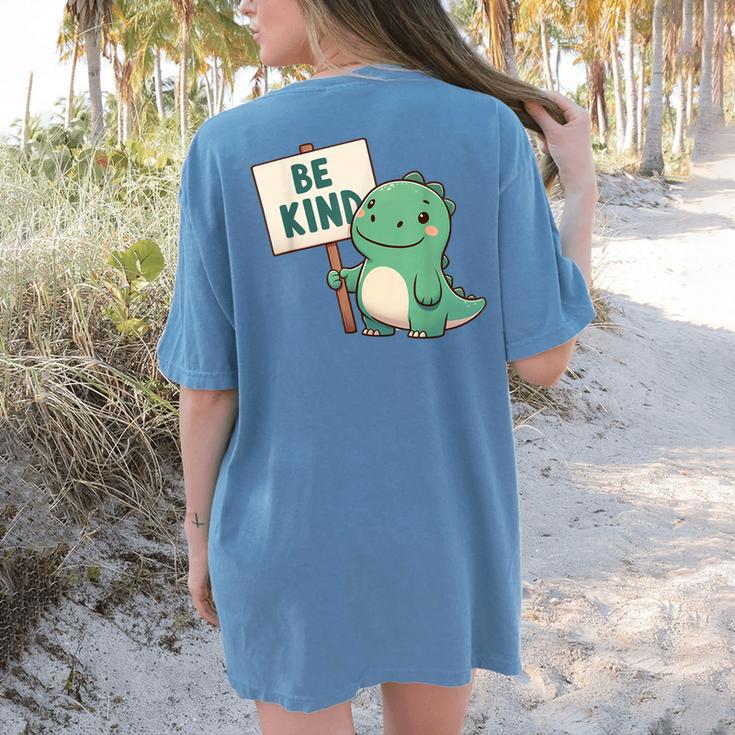 Be Kind Teacher Anti-Bullying Dino Kindness Women Men Boys Women's Comfort Colors T-Shirt Back Print Be Kind Teacher Anti-Bullying Dino Kindness Women Men Boys Women's Comfort Colors T-Shirt Back Print