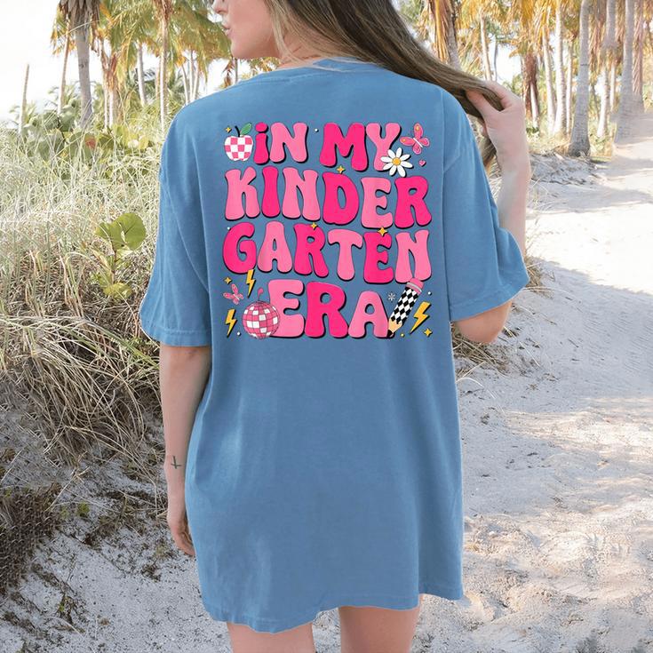 In My Kindergarten Era Girl Back To School Kinder Teacher Women's Comfort Colors T-Shirt Back Print