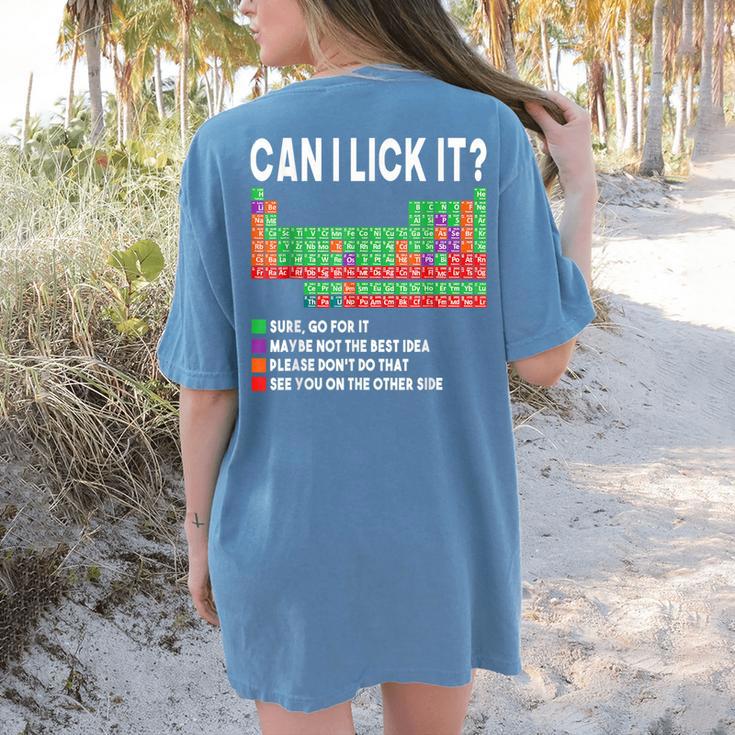Can I Lick It Periodic Table Science Teacher Boy And Girls Women's Comfort Colors T-Shirt Back Print Can I Lick It Periodic Table Science Teacher Boy And Girls Women's Comfort Colors T-Shirt Back Print