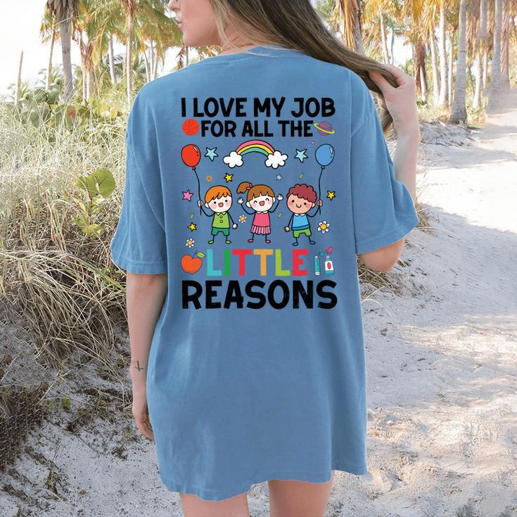 Love Job For Little Reasons Daycare Teacher Graphic Women's Comfort Colors T-Shirt Back Print