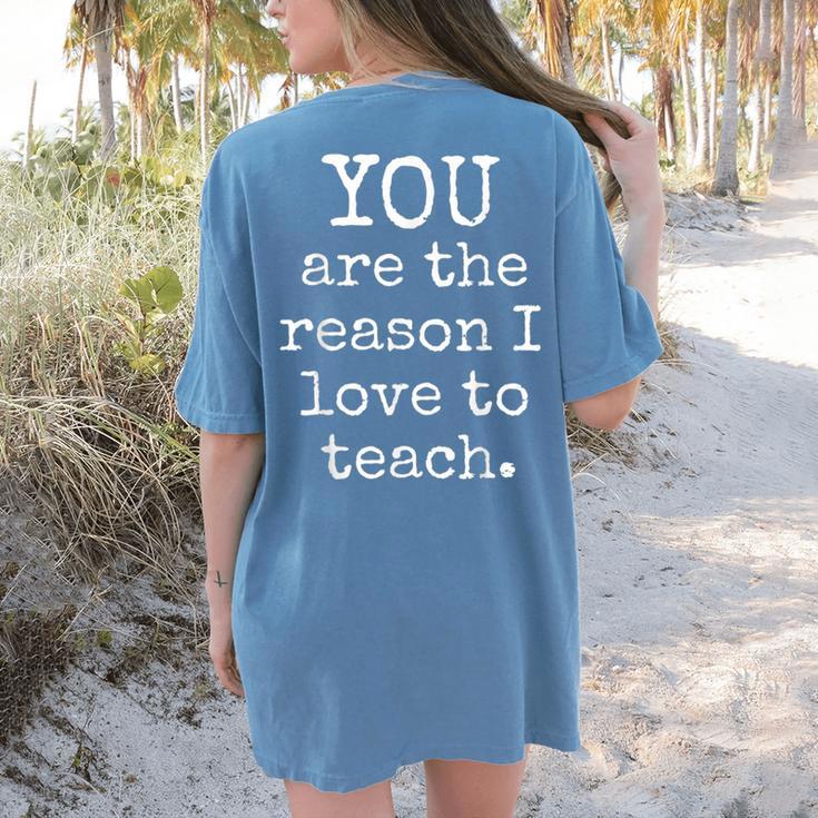 Love To Teach Positive Affirmation Kind Motivational Teacher Women's Comfort Colors T-Shirt Back Print Love To Teach Positive Affirmation Kind Motivational Teacher Women's Comfort Colors T-Shirt Back Print