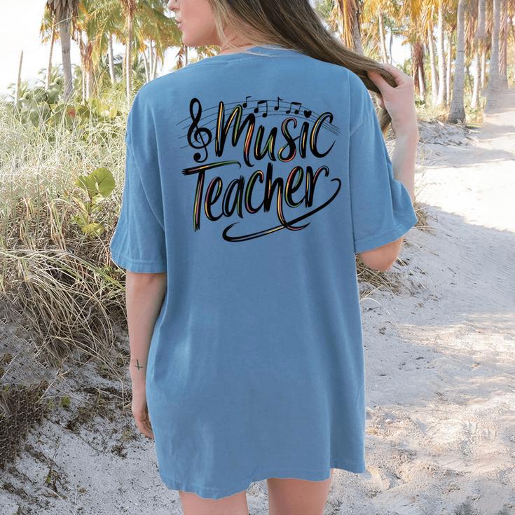 Music Teacher For Women Elementary First Day Of School Women's Comfort Colors T-Shirt Back Print