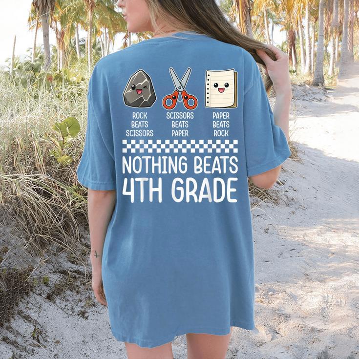 Nothing Beats 4th Grade Back To School Kids Teachers Women's Comfort Colors T-Shirt Back Print