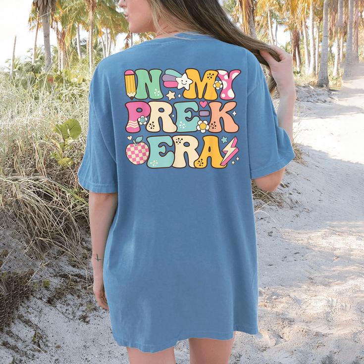 In My Pre-K Era Girl Back To School Cute PreSchool Teacher Women's Comfort Colors T-Shirt Back Print In My Pre-K Era Girl Back To School Cute PreSchool Teacher Women's Comfort Colors T-Shirt Back Print