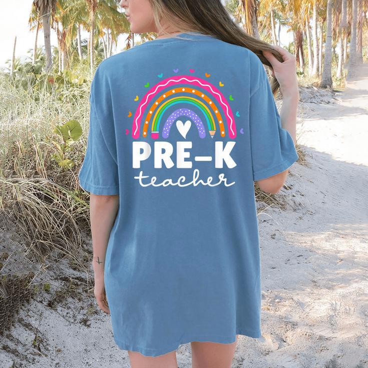 Pre-K Teacher Cute Pre Kindergarten For Teachers Rainbow For Men Women Kids Women's Comfort Colors T-Shirt Back Print Pre-K Teacher Cute Pre Kindergarten For Teachers Rainbow For Men Women Kids Women's Comfort Colors T-Shirt Back Print