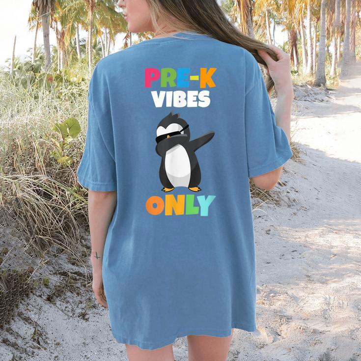 Pre-K Vibes Only Penguin Teachers Kids Back To School Women's Comfort Colors T-Shirt Back Print