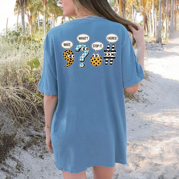 Punctuation English Grammar Teacher Back To School Women's Comfort Colors T-Shirt Back Print Punctuation English Grammar Teacher Back To School Women's Comfort Colors T-Shirt Back Print
