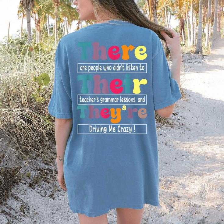 There Their They'Re English Teacher Grammar Memes Women's Comfort Colors T-Shirt Back Print There Their They'Re English Teacher Grammar Memes Women's Comfort Colors T-Shirt Back Print
