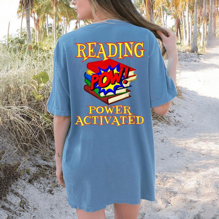 Reading Super Power Activated Superhero Teacher Or Student Men Women Girls Kids Women's Comfort Colors T-Shirt Back Print
