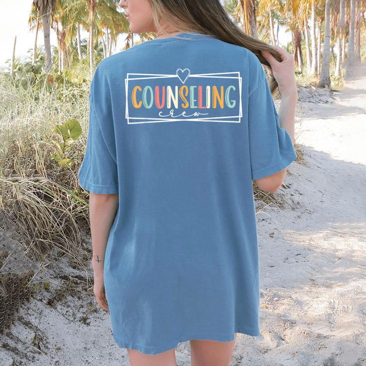 Retro Counseling Crew Counselor Teacher Appreciation Women's Comfort Colors T-Shirt Back Print Retro Counseling Crew Counselor Teacher Appreciation Women's Comfort Colors T-Shirt Back Print