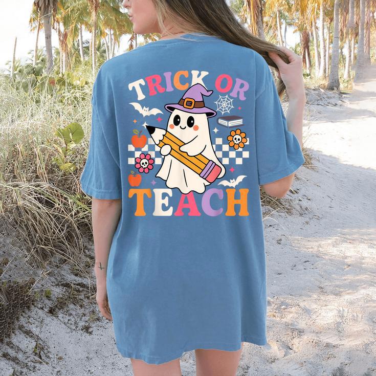 Retro Floral Ghost Trick Or Teach Groovy Teacher Halloween Women's Comfort Colors T-Shirt Back Print