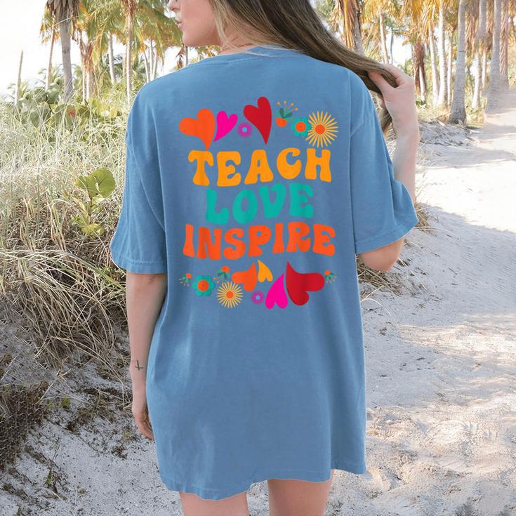 Retro Teach Love Inspire Back To School Teachers Women's Comfort Colors T-Shirt Back Print Retro Teach Love Inspire Back To School Teachers Women's Comfort Colors T-Shirt Back Print