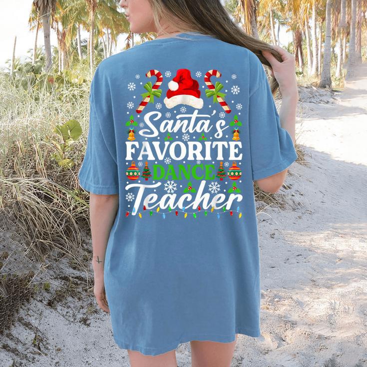 Santa's Favorite Dance Teacher Shirt Christmas Pajama Women's Comfort Colors T-Shirt Back Print Santa's Favorite Dance Teacher Shirt Christmas Pajama Women's Comfort Colors T-Shirt Back Print