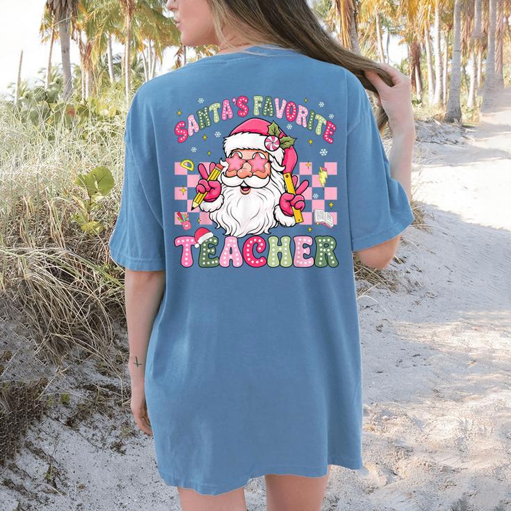 Santa's Favorite Teacher Groovy Christmas Teacher Boys Girls Women's Comfort Colors T-Shirt Back Print Santa's Favorite Teacher Groovy Christmas Teacher Boys Girls Women's Comfort Colors T-Shirt Back Print