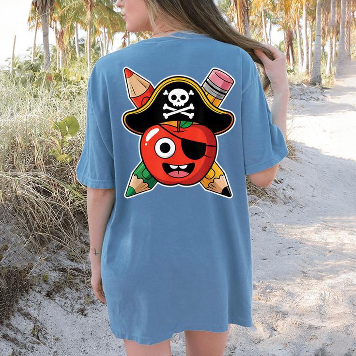 School International Talk Like A Pirate Day Pirate Teacher Women's Comfort Colors T-Shirt Back Print School International Talk Like A Pirate Day Pirate Teacher Women's Comfort Colors T-Shirt Back Print