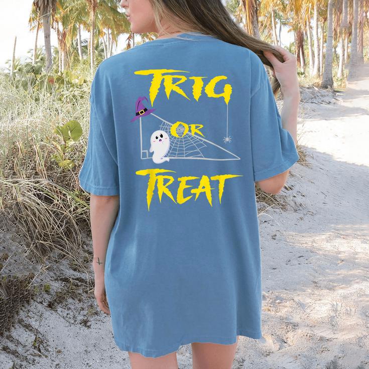 School Math Teacher Halloween 2022 Trig Or Treat Shirt Women's Comfort Colors T-Shirt Back Print School Math Teacher Halloween 2022 Trig Or Treat Shirt Women's Comfort Colors T-Shirt Back Print