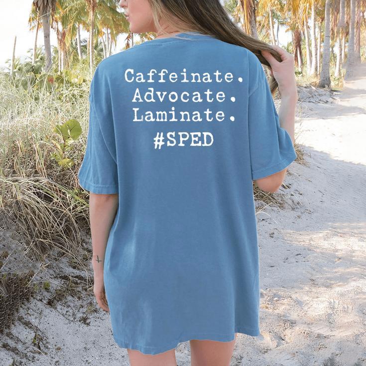 SPED Special Ed Teacher Para Aide Assistant For Men Women Women's Comfort Colors T-Shirt Back Print SPED Special Ed Teacher Para Aide Assistant For Men Women Women's Comfort Colors T-Shirt Back Print