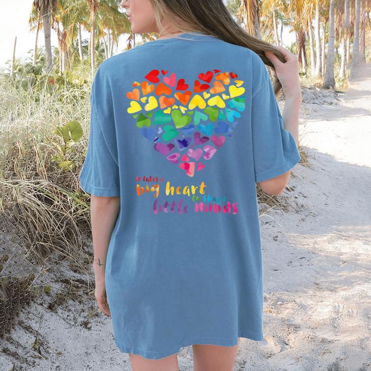 It Takes a Big Heart To Shape Little Minds Teacher Women's Comfort Colors T-Shirt Back Print It Takes a Big Heart To Shape Little Minds Teacher Women's Comfort Colors T-Shirt Back Print