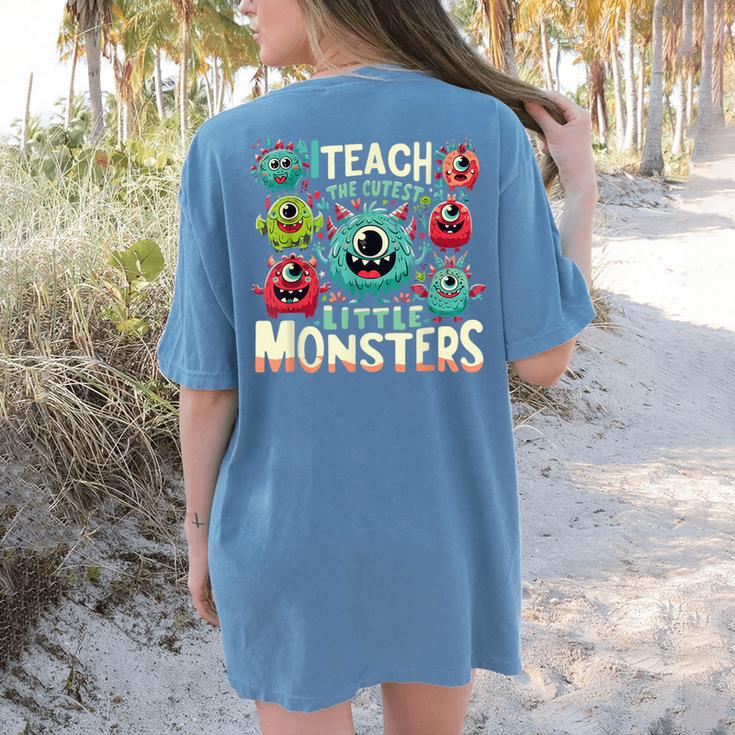 I Teach The Cutest Little Monsters Teacher Halloween Outfit Women's Comfort Colors T-Shirt Back Print I Teach The Cutest Little Monsters Teacher Halloween Outfit Women's Comfort Colors T-Shirt Back Print