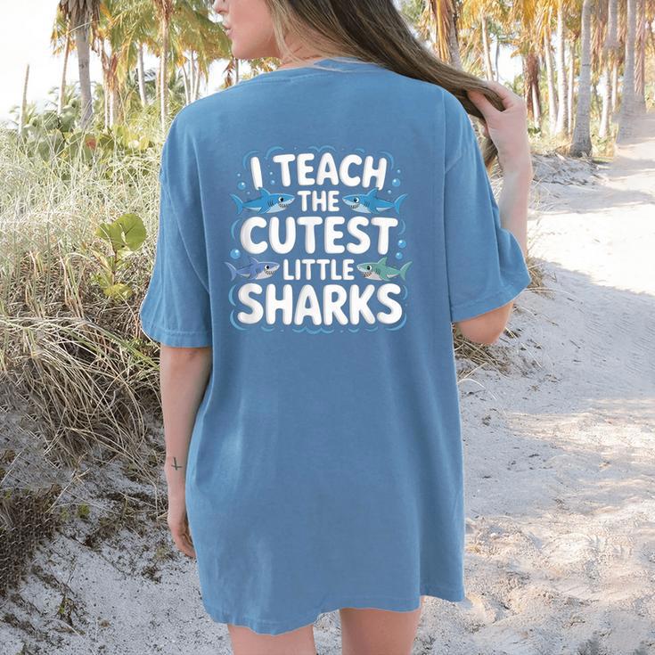 I Teach The Cutest Little Sharks Teacher School Women's Comfort Colors T-Shirt Back Print I Teach The Cutest Little Sharks Teacher School Women's Comfort Colors T-Shirt Back Print