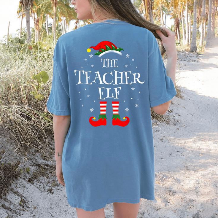 The Teacher Elf Christmas Family Matching Group Xmas Women's Comfort Colors T-Shirt Back Print The Teacher Elf Christmas Family Matching Group Xmas Women's Comfort Colors T-Shirt Back Print