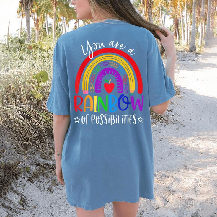 Teacher You Are a Rainbow Of Possibilities Funny Women's Comfort Colors T-Shirt Back Print