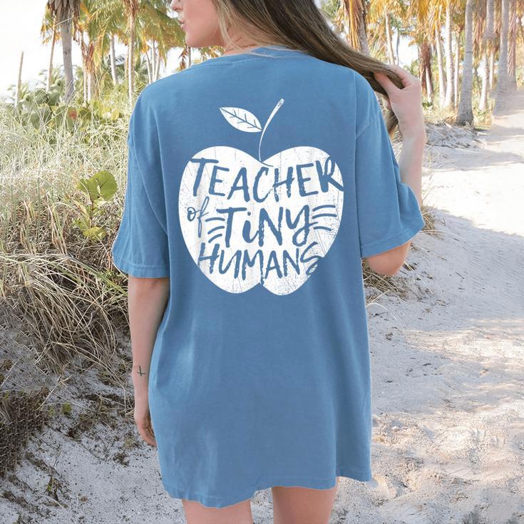 Teacher Of Tiny Humans Preschool Kindergarten Teacher Women's Comfort Colors T-Shirt Back Print