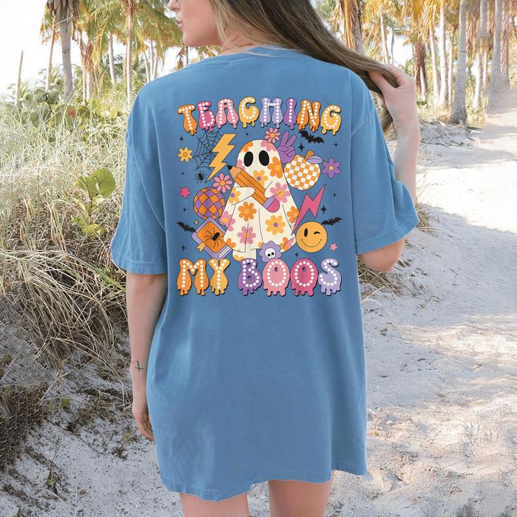 Teaching My Boos Ghost Halloween Costumes Teacher Men Women Women's Comfort Colors T-Shirt Back Print Teaching My Boos Ghost Halloween Costumes Teacher Men Women Women's Comfort Colors T-Shirt Back Print