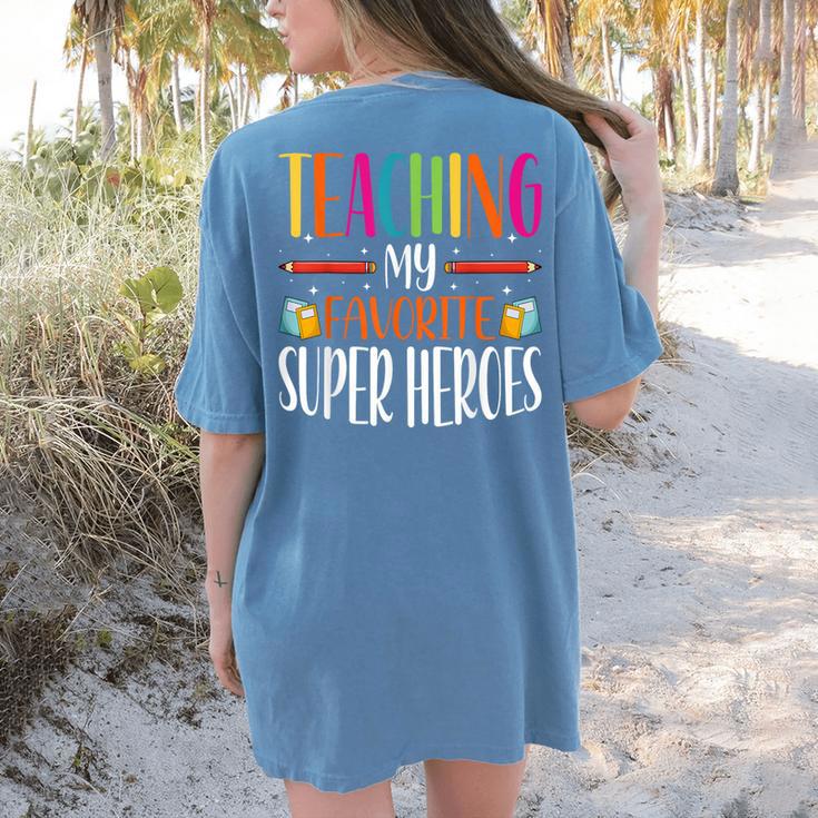 Teaching My Favorite Superheros Men Women SPED Teacher Women's Comfort Colors T-Shirt Back Print Teaching My Favorite Superheros Men Women SPED Teacher Women's Comfort Colors T-Shirt Back Print